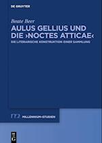 Aulus Gellius und die >Noctes Atticae