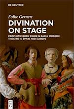 Divination on stage