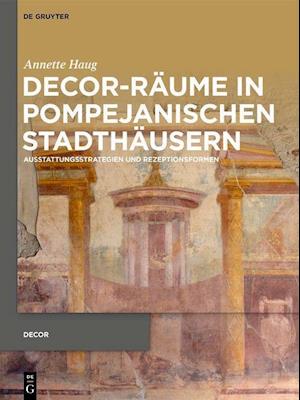 Decor-Räume in pompejanischen Stadthäusern