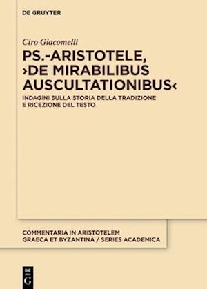 Ps.-Aristotele, &gt;De Mirabilibus Auscultationibus