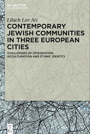 Contemporary Jewish Communities in Three European Cities