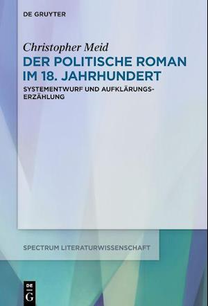 Der politische Roman im 18. Jahrhundert