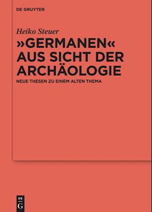 Germanen Aus Sicht Der Archäologie