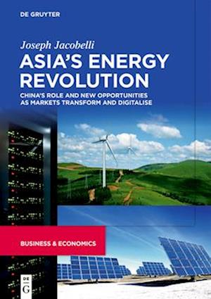 Asia’s Energy Revolution