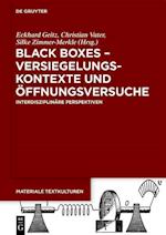Black Boxes - Versiegelungskontexte Und Öffnungsversuche