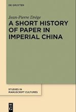 Short History of Paper in Imperial China