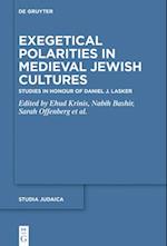 Polemical and Exegetical Polarities in Medieval Jewish Cultures