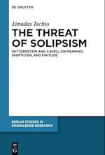 The Threat of Solipsism