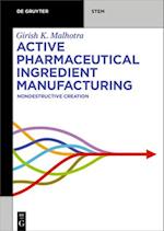 Active Pharmaceutical Ingredient Manufacturing