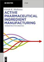Active Pharmaceutical Ingredient Manufacturing