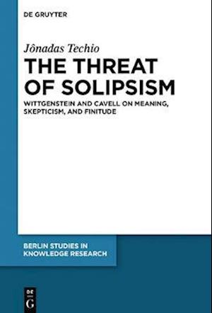 Threat of Solipsism