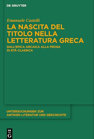 La Nascita del Titolo Nella Letteratura Greca