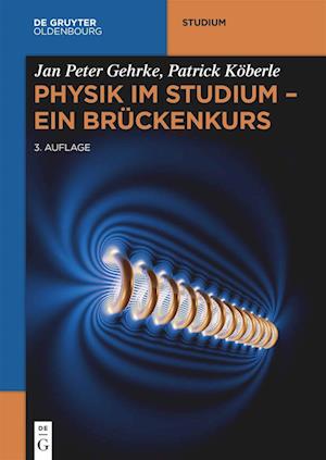 Physik im Studium - Ein Brückenkurs