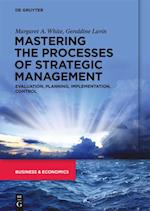 Mastering the Processes of Strategic Management