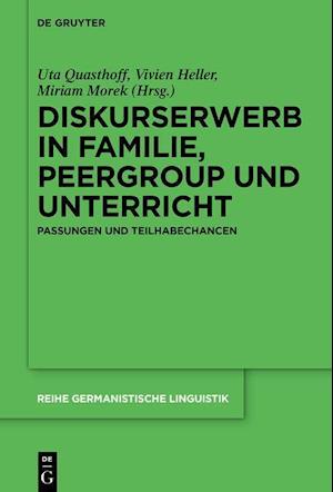 Diskurserwerb in Familie, Peergroup und Unterricht