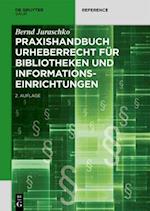 Praxishandbuch Urheberrecht für Bibliotheken und Informationseinrichtungen