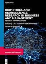 Biometrics and Neuroscience Research in Business and Management