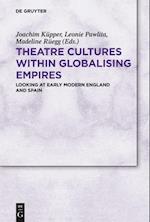 Theatre Cultures within Globalising Empires
