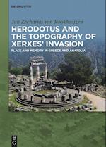 Herodotus and the Topography of Xerxes' Invasion