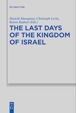 The Last Days of the Kingdom of Israel