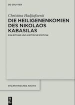 Die Heiligenenkomien Des Nikolaos Kabasilas