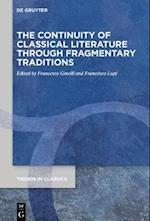 Continuity of Classical Literature Through Fragmentary Traditions