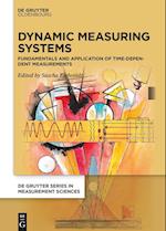 Dynamic Measuring Systems