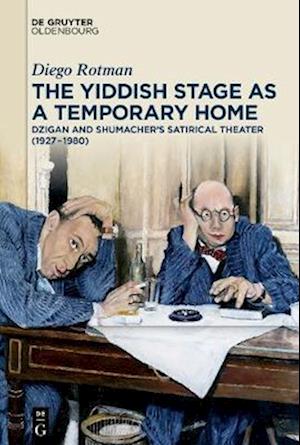 Yiddish Stage as a Temporary Home