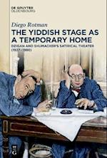 Yiddish Stage as a Temporary Home