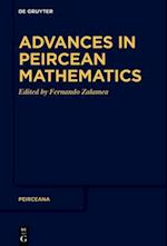 Advances in Peircean Mathematics