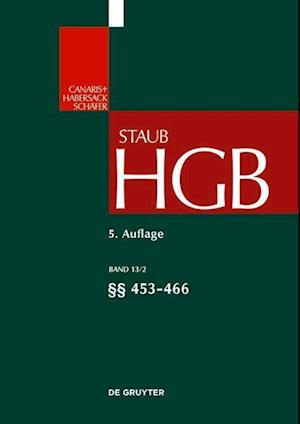 Handelsgesetzbuch Band 13/2 - §§ 453-466