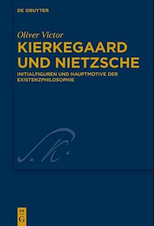 Kierkegaard und Nietzsche