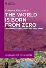 World Is Born From Zero