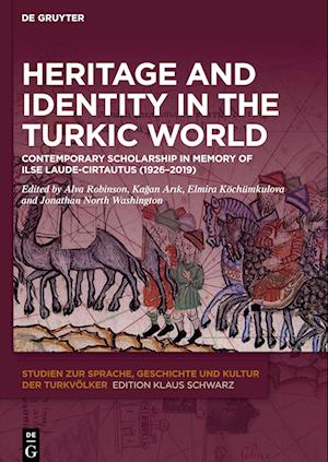 Heritage and Identity in the Turkic World