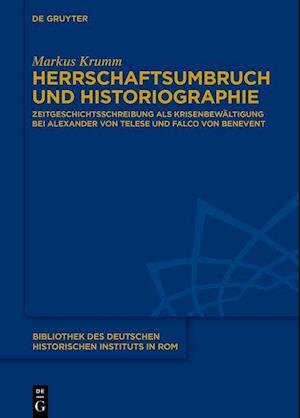 Herrschaftsumbruch und Historiographie