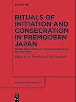 Rituals of Initiation and Consecration in Premodern Japan