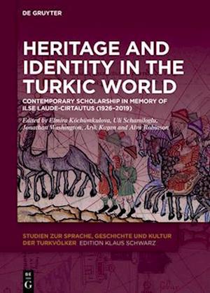 Heritage and Identity in the Turkic World