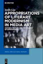 Appropriations of Literary Modernism in Media Art