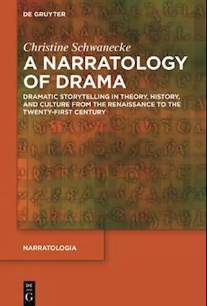 A Narratology of Drama