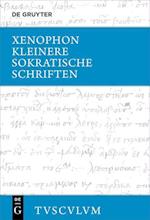 Kleinere sokratische Schriften (Oikonomikos, Symposion, Apologie)