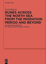 Runes Across the North Sea from the Migration Period and Beyond