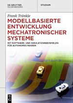 Modellbasierte Entwicklung Mechatronischer Systeme