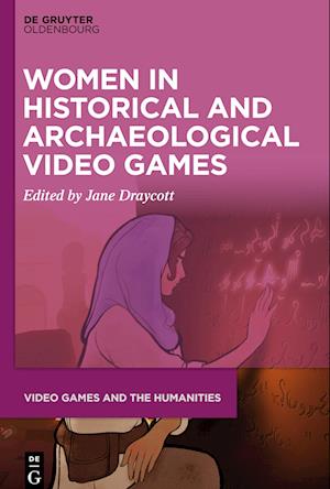 Women in Historical and Archaeological Video Games