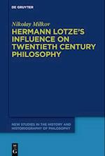 Hermann Lotze's Influence on Twentieth Century Philosophy