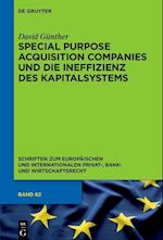 Special Purpose Acquisition Companies und die Ineffizienz des Kapitalsystems