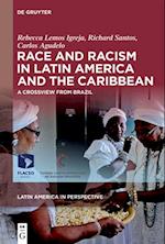 Race and Racism in Latin America and the Caribbean