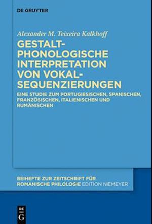 Gestaltphonologische Interpretation von Vokalsequenzierungen