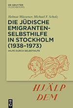 Die jüdische Emigrantenselbsthilfe in Stockholm (1938-1964)