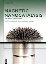 Magnetic Nanocatalysis: Synthetic Applications