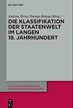 Die Klassifikation der Staatenwelt im langen achtzehnten Jahrhundert